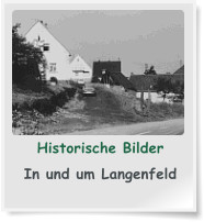 Historische Bilder  In und um Langenfeld